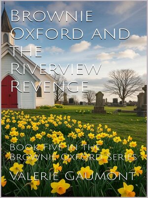 cover image of Brownie Oxford and the Riverview Revenge